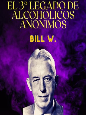 cover image of El 3º Legado de Alcohólicos Anónimos